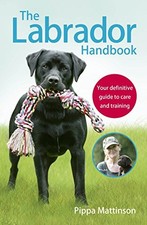 The Labrador Handbook: The